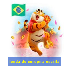 lenda do curupira escrita